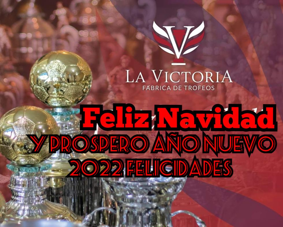 Feliz Navidad y prospero año nuevo les desea el grupo de Trofeos la Victoria ubicados en Texcoco 