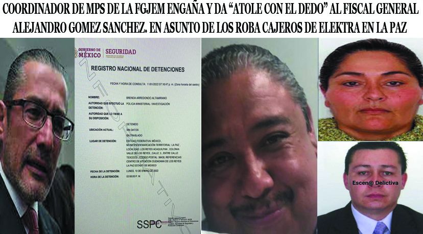 Coordinador de MPS engaña al Fiscal Alejandro Gómez por el robó de cajeros de Elektra en los Reyes la Paz 