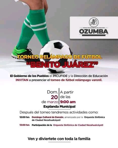 Gobierno de Ozumba te invita al  "Torneo Relámpago de Fútbol" y a disfrutar del "Domingo Cultural de Danzón" 