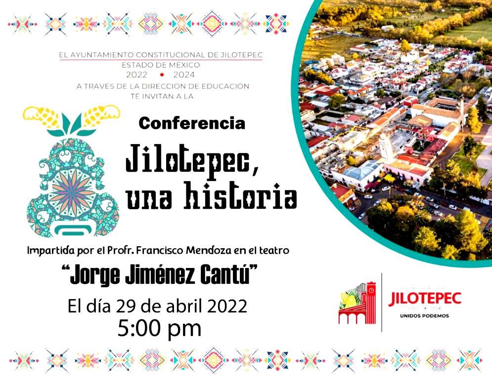 Invitan a descubrir Jilotepec a través de conferencia dictada por especialistas