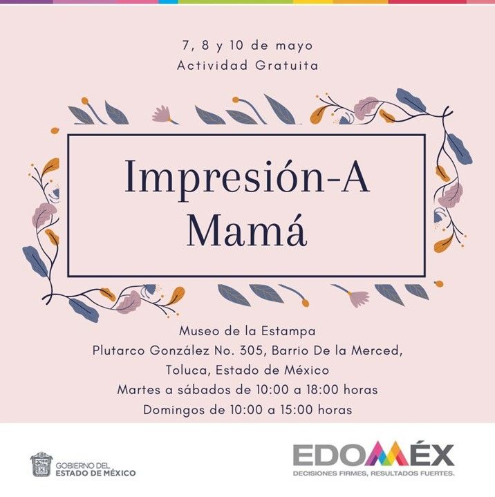 Prepara museo de la estampa mexiquense taller para festejar a las mamás 