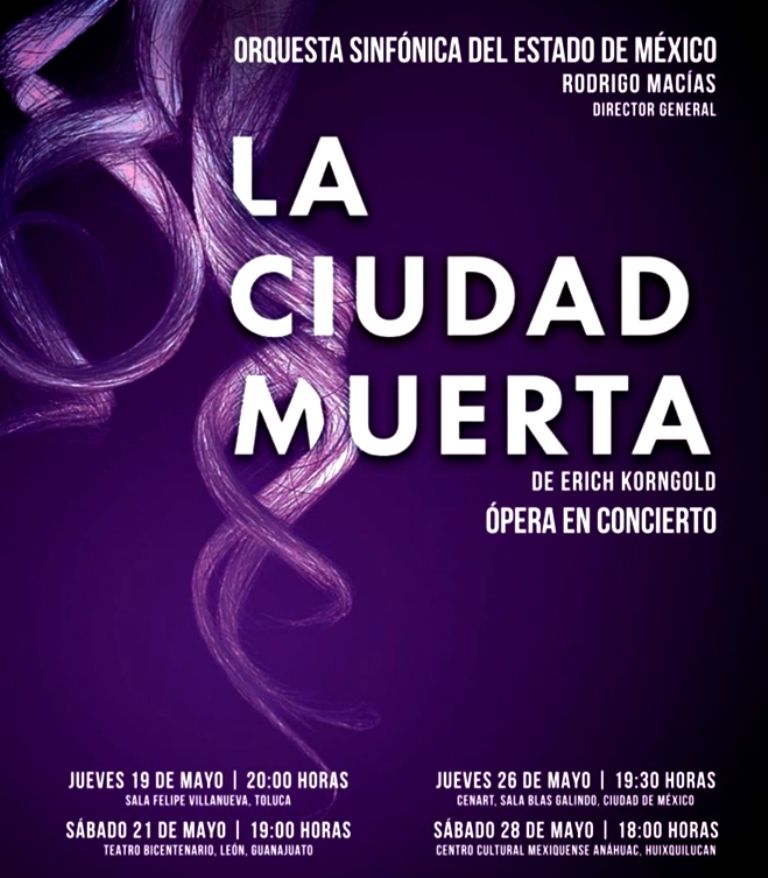 Llega a México Ópera ’La Ciudad Muerta’ gracias a la OSEM