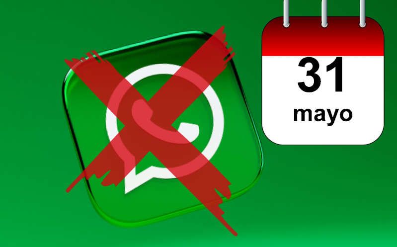 ¡Tómalo en cuenta! WhatsApp dejará de funcionar el 31 de mayo en estos celulares