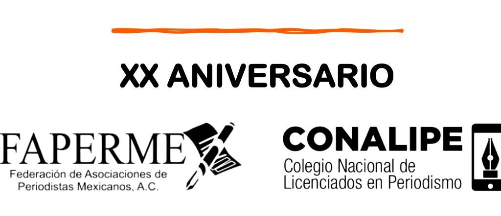 La Federación de Asociación de Periodistas Mexicanos A.C., y El Colelegio Nacional de Licenciados en Periodismo