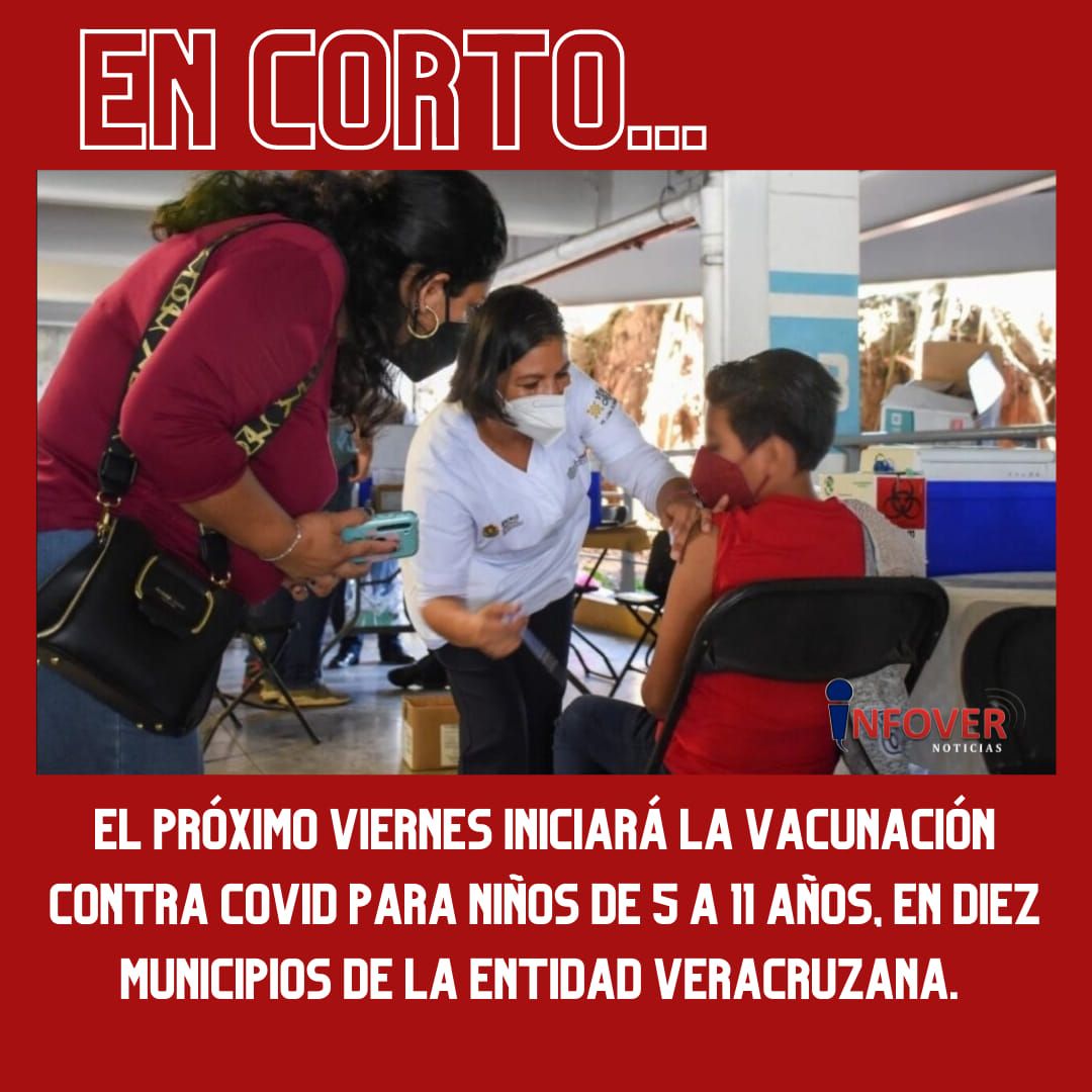 El próximo viernes iniciará la vacunación contra COVID para niños de 5 a 11 años, en diez municipios.