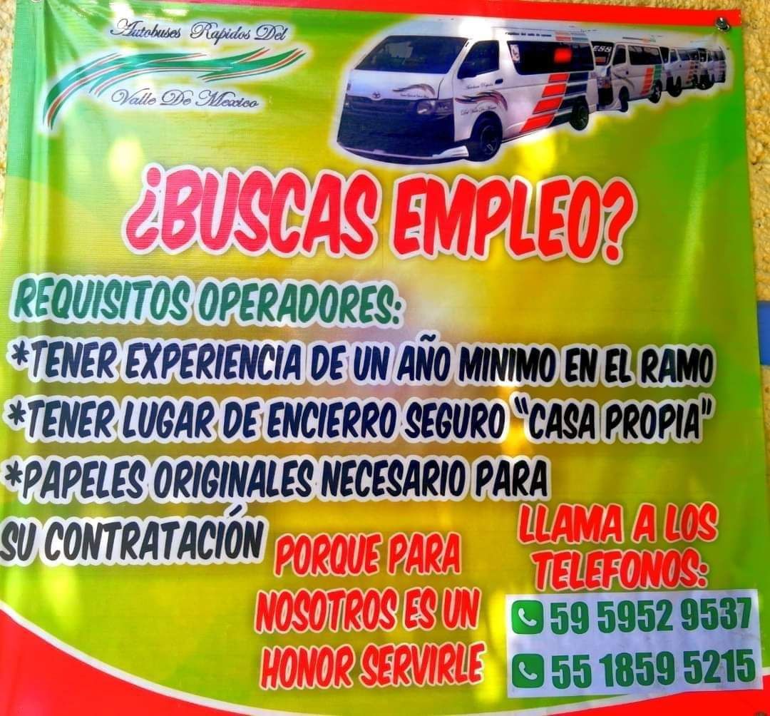 Solicita operadores La empresa Rápidos del Valle de México en Texcoco 