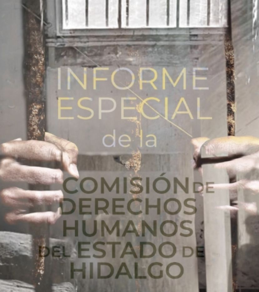 Informe penitenciario: En ocho meses, un homicidio, cuatro suicidios y una fuga en cárceles de Hidalgo: CDHEH.