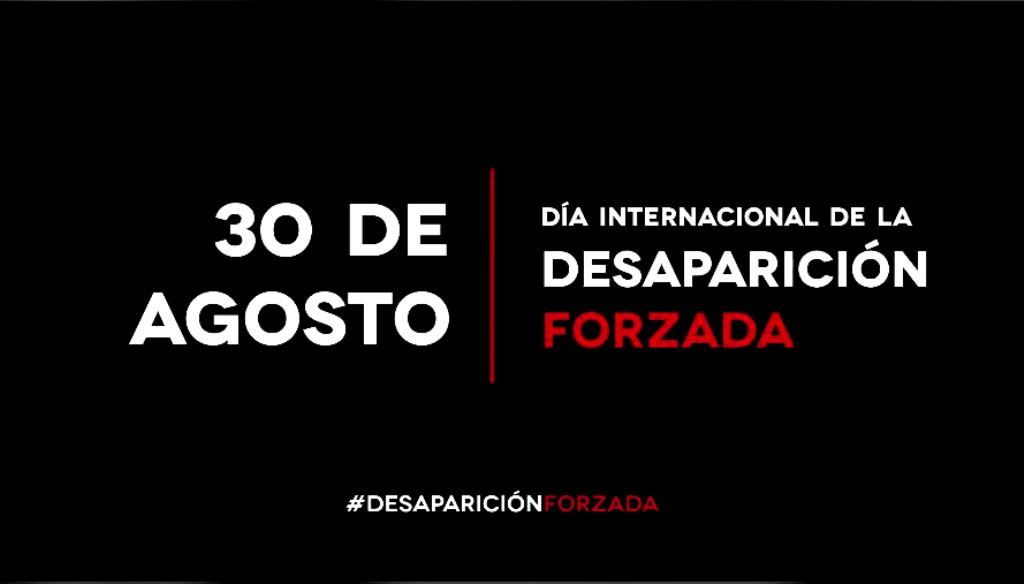 ’Día Internacional de las Víctimas de Desapariciones Forzadas’