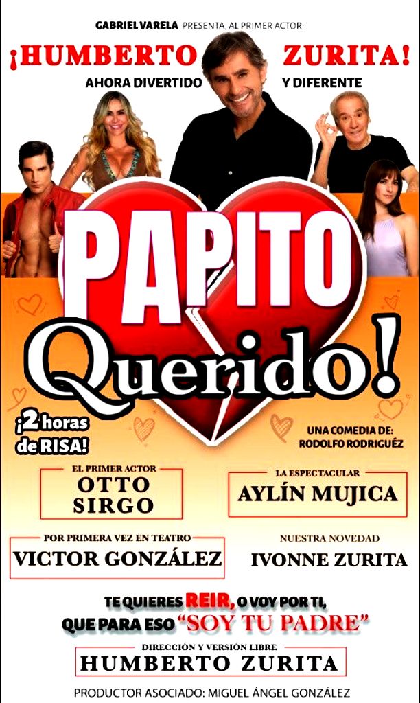Regresa Papito querido presentando a la estrella y primer actor Humberto Zaurita