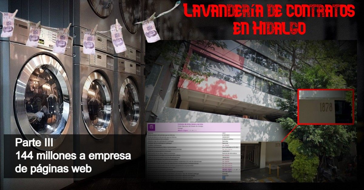 Lavanderías de contratos en Hidalgo: 144 millones para empresa que "dice" hacer páginas web