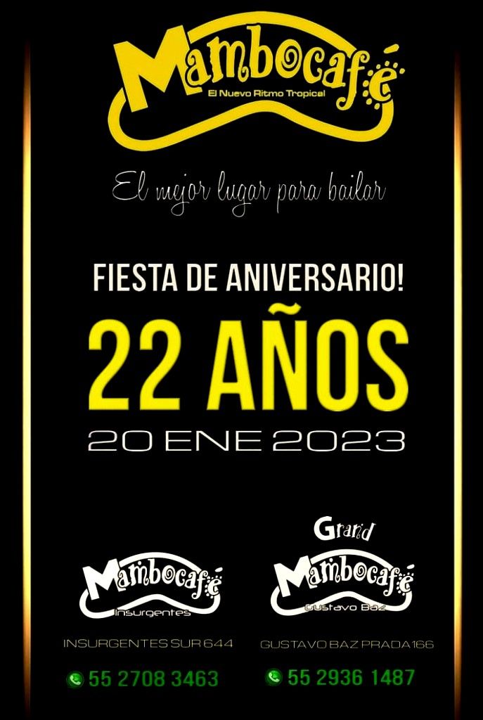 Mambo Café, La Cadena de Centros Nocturnos de Música Latina número uno en México celebra 22 años de historia 
