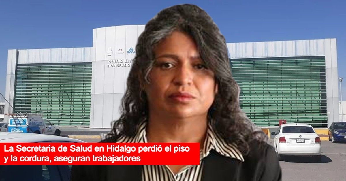 Se desquicia Secretaria de Salud en Hidalgo: hizo desmanes en Centro de Transfusión Sanguínea