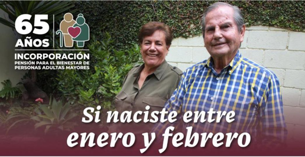 Del 13 al 25 de febrero, registro a Pensión para el Bienestar de Personas Adultas Mayores en el país