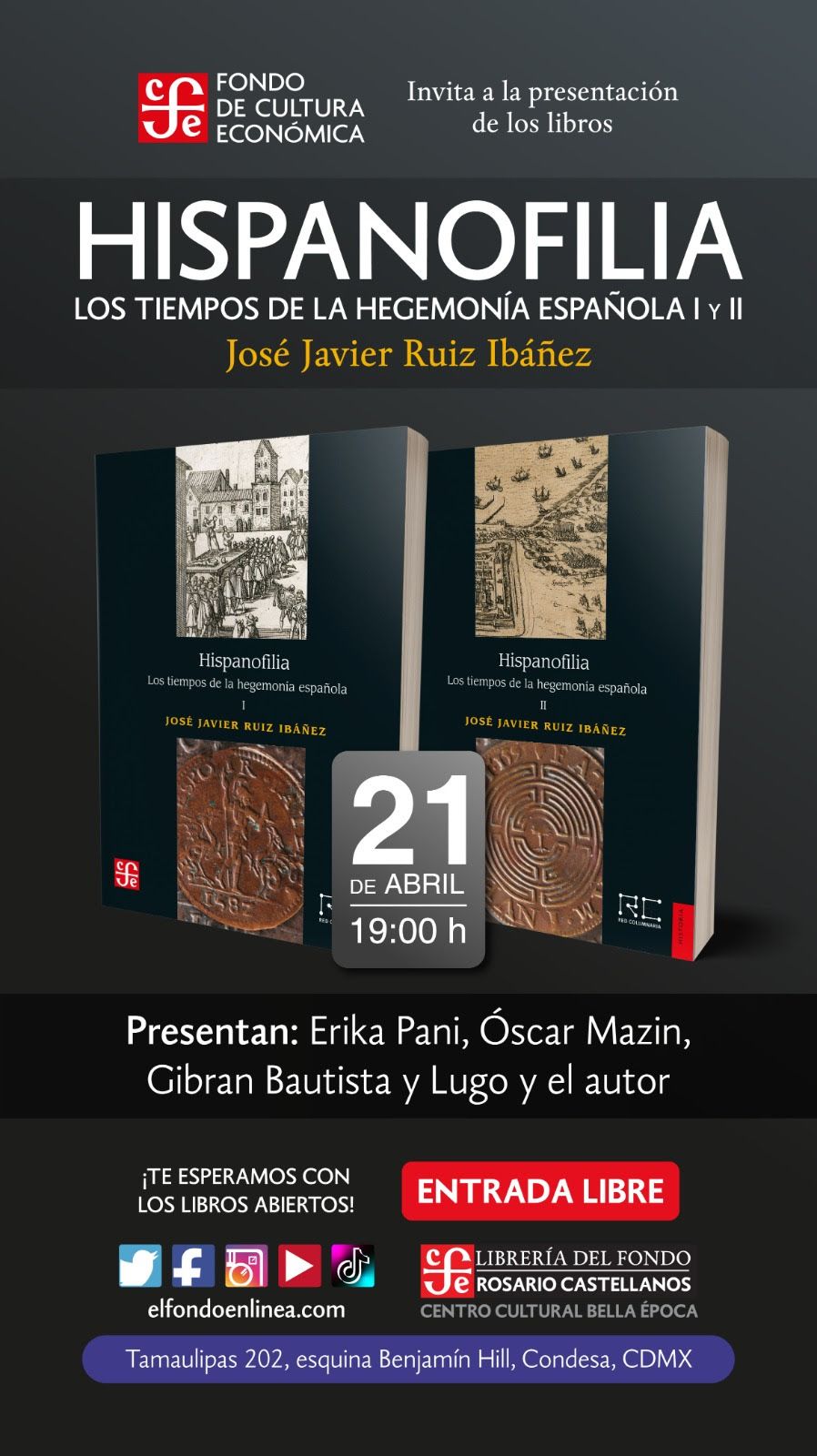 El escritor español José Javier Ruiz Ibáñez presentará Hispanofilia, los tiempos de la hegemonía española, editado por el FCE