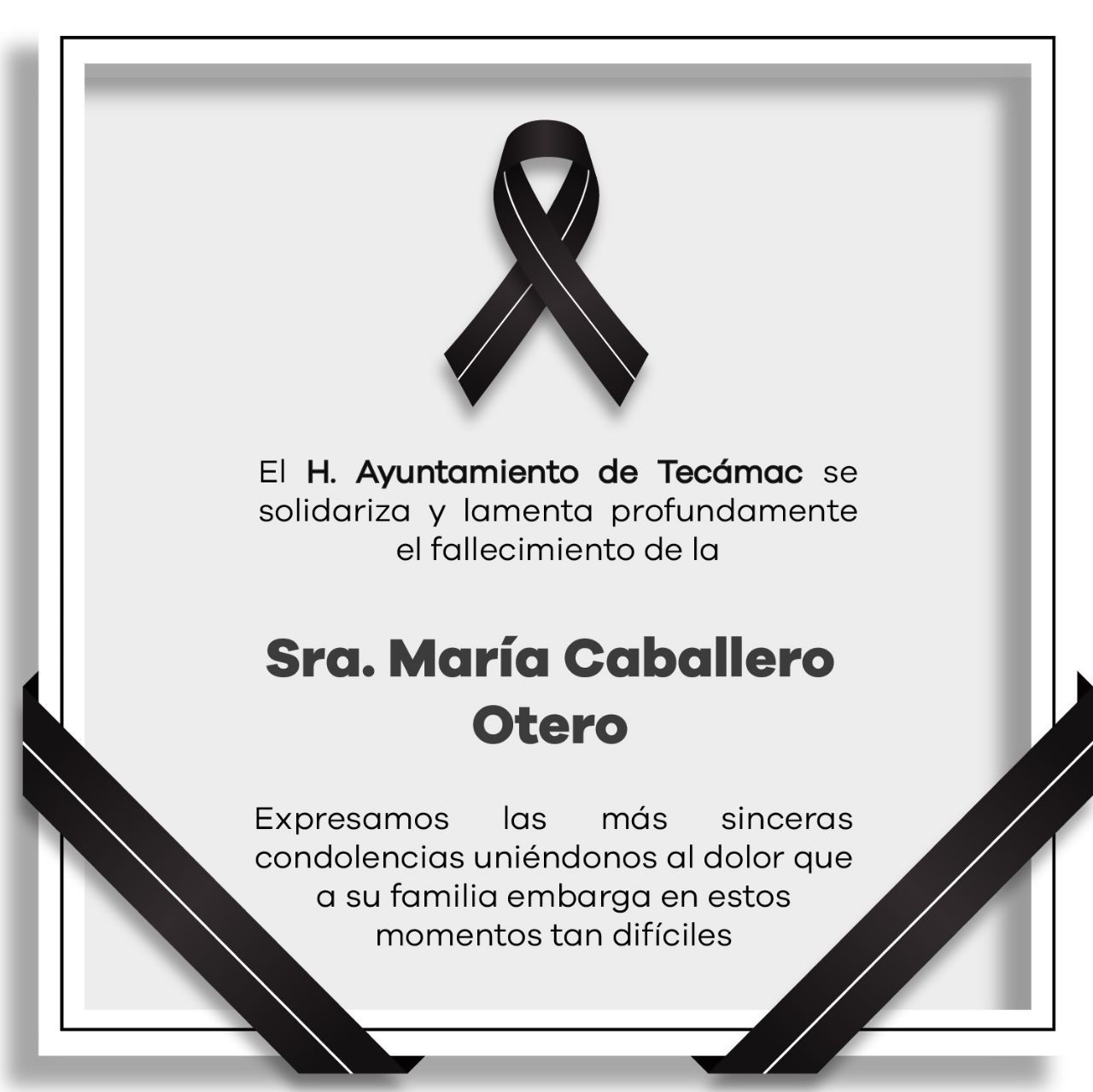 Ayuntamiento de Tecámac lamenta el deceso de la señora María Caballero Otero