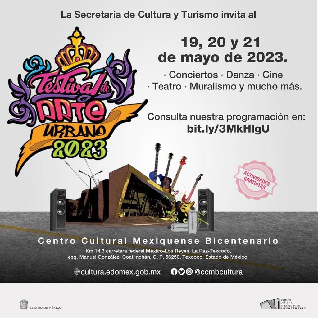 LLEGA FESTIVAL DE ARTE URBANO 2023 AL CENTRO CULTURAL MEXIQUENSE BICENTENARIO