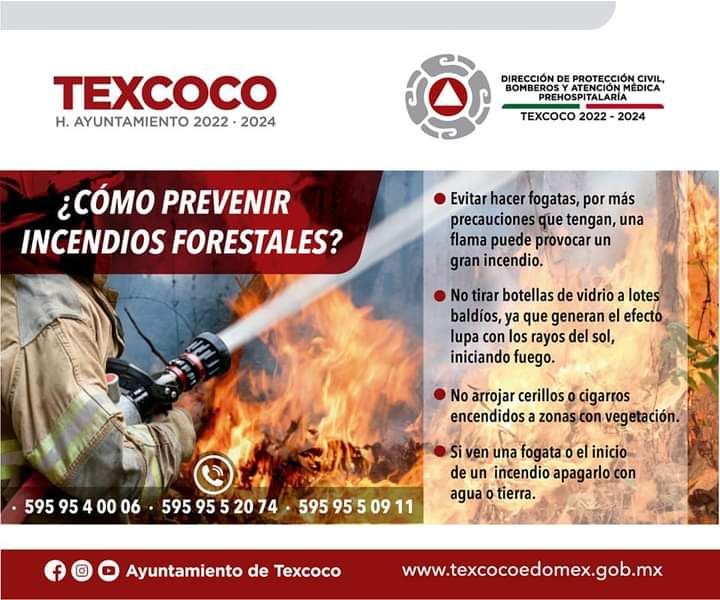 Protección Civil y Bomberos de Texcoco te dice "Como Prevenir Incendios Forestales