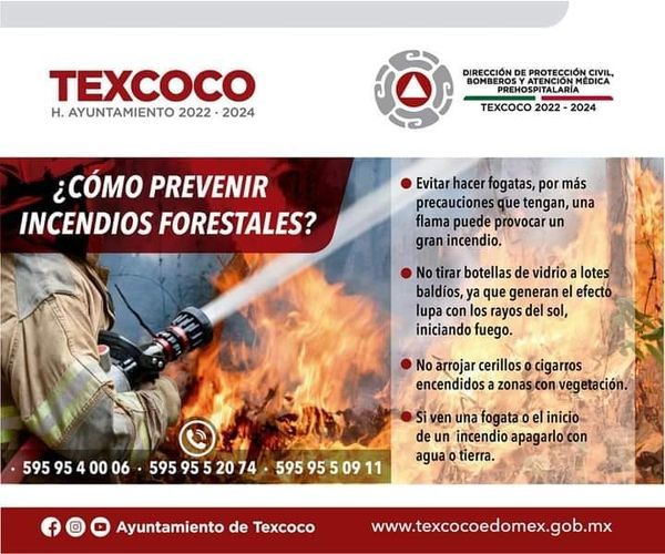 Protección Civil y Bomberos de Texcoco te dice "Como Prevenir Incendios Forestales