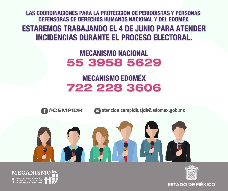 La Coordinación del Mecanismo de Protección a Periodistas y Personas Defensoras de DH del Edoméx estará de guardia durante la jornada electoral 