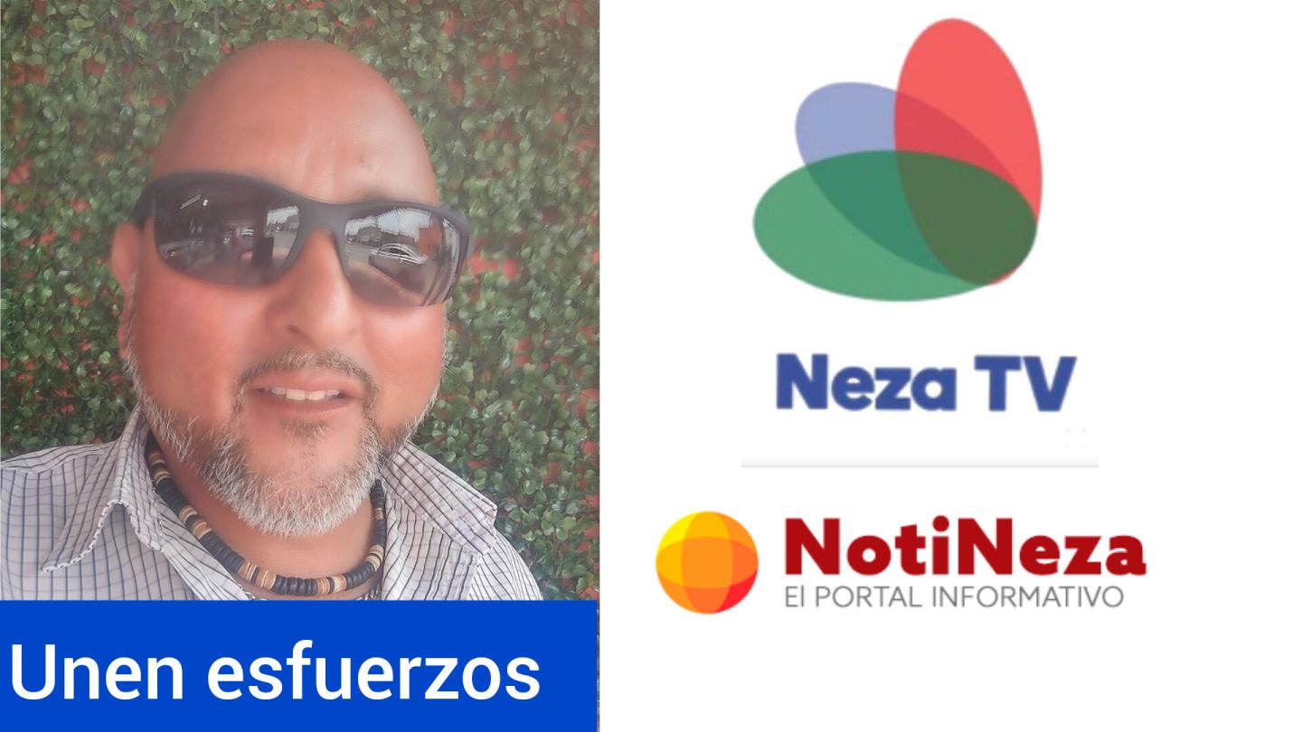 Convenio de colaboración portal Notineza  y Neza TV 