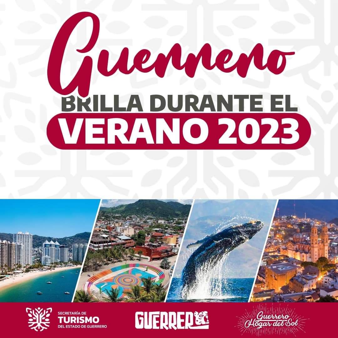 Vive los destinos turísticos de Guerrero en este Verano 2023