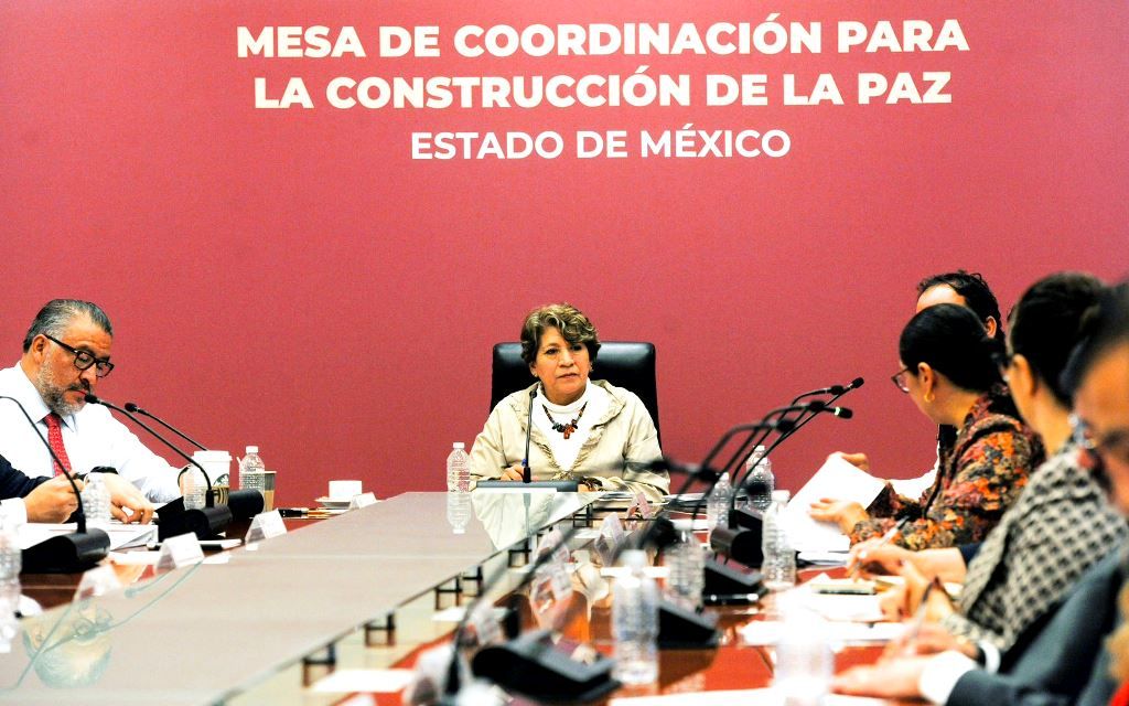 Mesas de Coordinación son clave para revertir la inseguridad en el Estado de México: Delfina Gómez