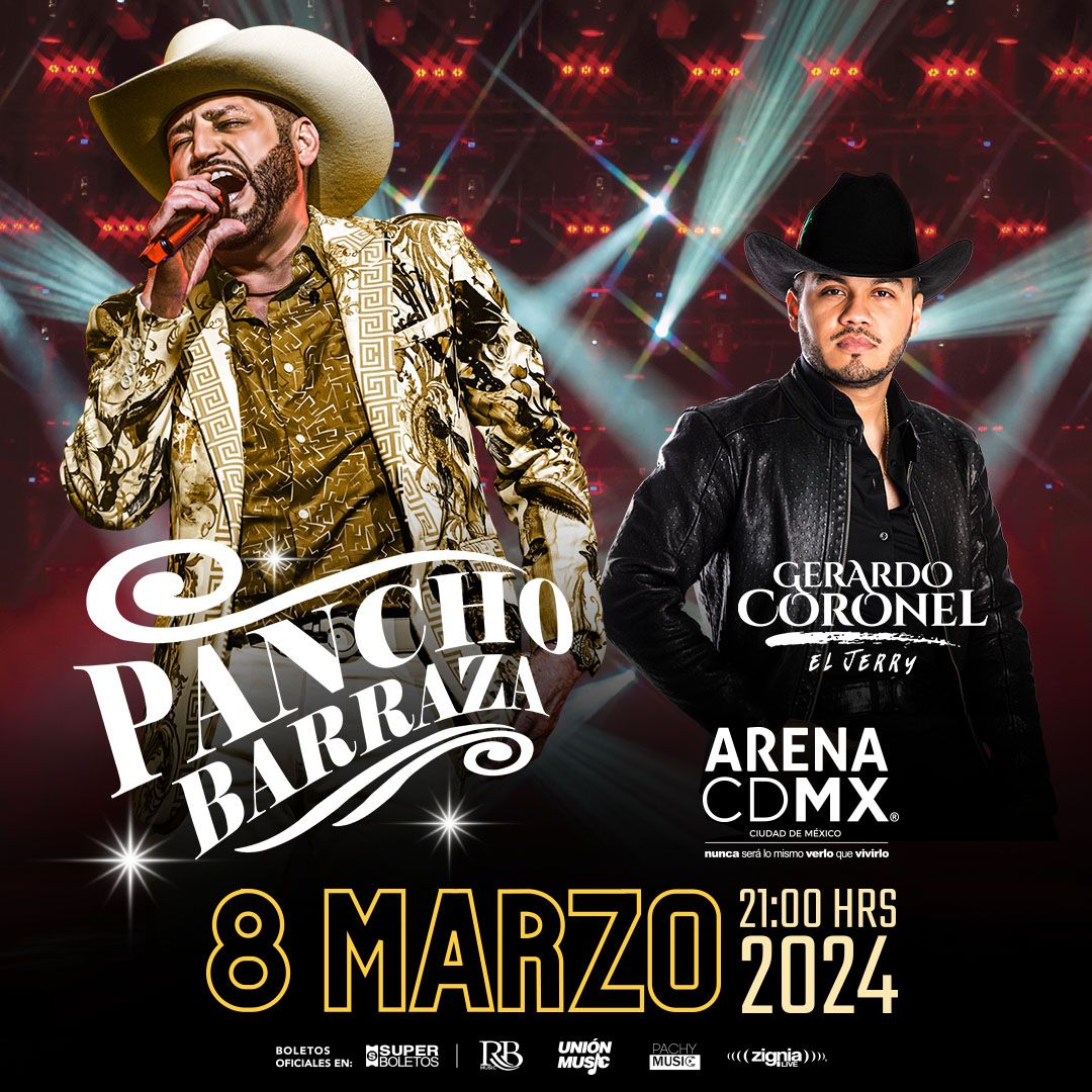 El regional mexicano llega una vez más a la Arena CDMX con Pancho Barraza