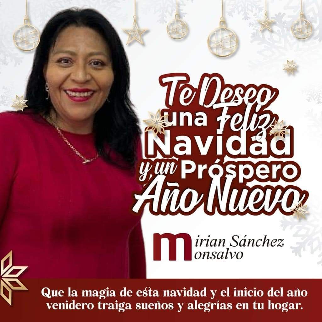 Mirian  Sánchez Monsalvo les desea un feliz año nuevo 2024 
