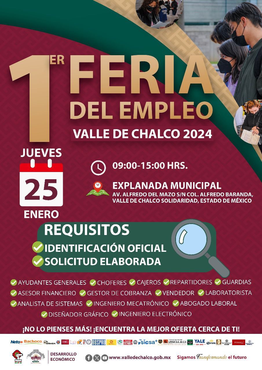 Valle de Chalco alista la PRIMERA FERIA DEL 
EMPLEO 2024; tendrá amplia oferta de vacantes