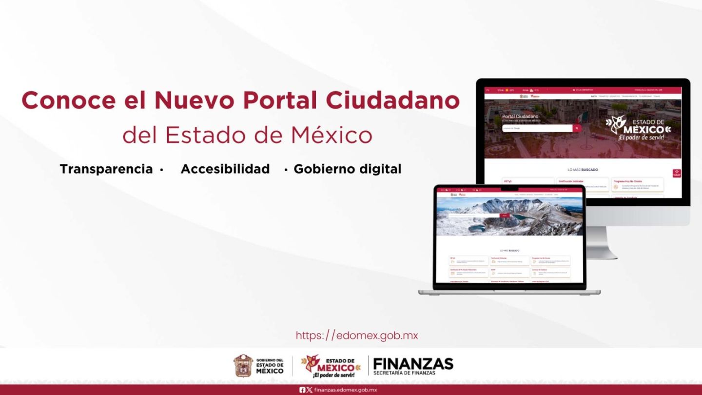 Ágil, accesible y amigable, nuevo diseño del Portal Ciudadano del Gobierno del Estado de México